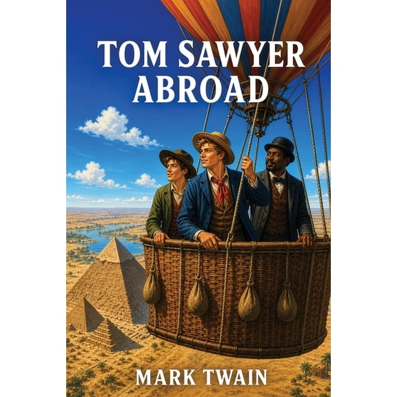 Tom Sawyer Abroad, (Paperback)