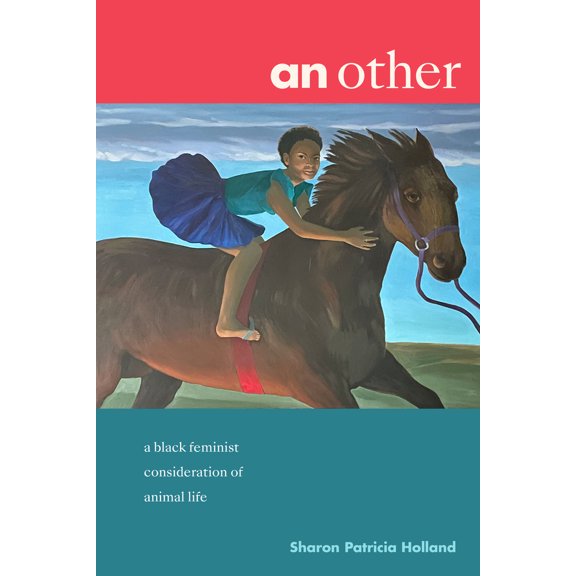 Pre-Owned An other: a black feminist consideration of animal life (Paperback) 1478025077 9781478025078