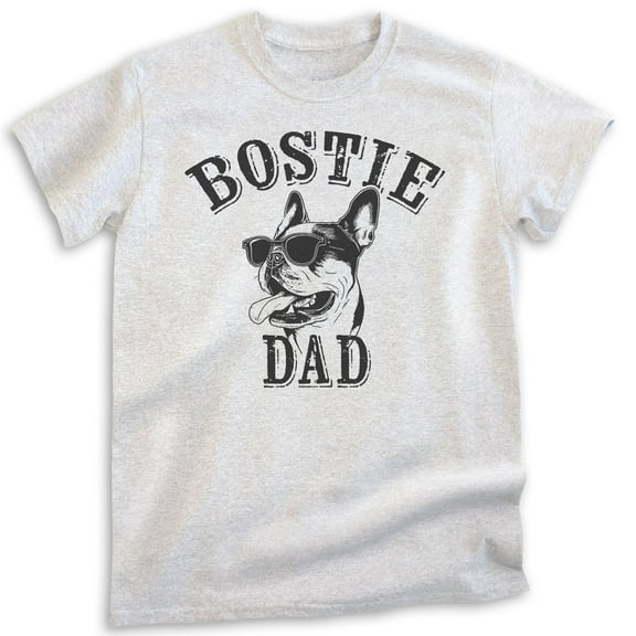 Bostie Dad T-shirt, Unisex Men's Shirt, Boston Terrier Owner, Best Dog Dad Gift, Heather Ash, Medium