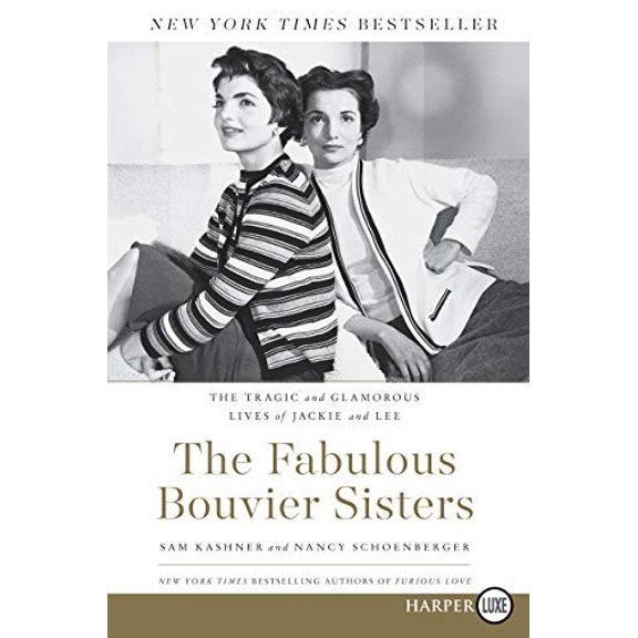 Pre-Owned The Fabulous Bouvier Sisters: The Tragic and Glamorous Lives of Jackie and Lee Paperback