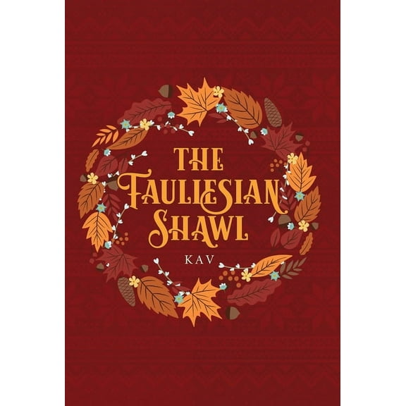 The Fauliesian Shawl (Hardcover)