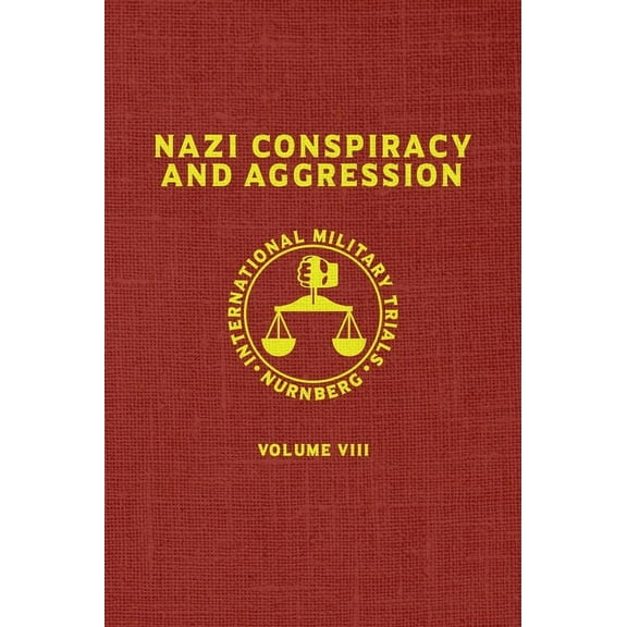 Red Nazi Conspiracy And Aggression: Volume VIII (The Red Series), Book 8, (Hardcover)