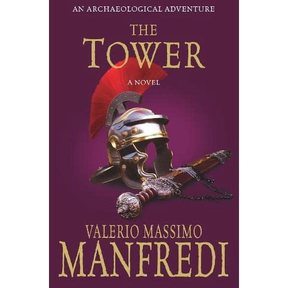 Pre-Owned The Tower (Hardcover) by Valerio Massimo Manfredi