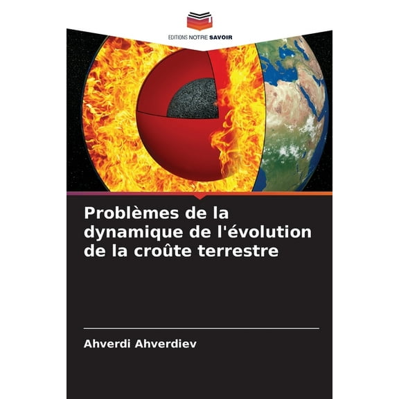 Problèmes de la dynamique de l'évolution de la croûte terrestre, (Paperback)