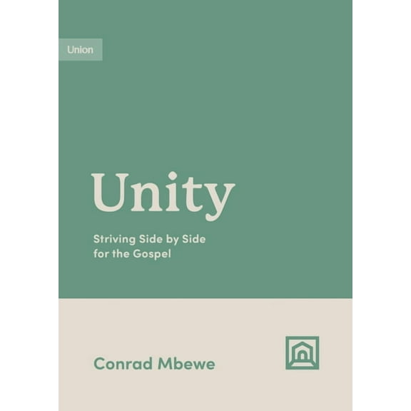 Growing Gospel Integrity Unity: Striving Side by Side for the Gospel, (Paperback)