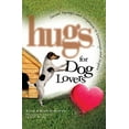 thumbnail image 2 of Hugs Series: Hugs for Dog Lovers : Stories Sayings and Scriptures to Encourage and In (Paperback), 2 of 2