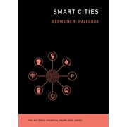 The MIT Press Essential Knowledge series: Smart Cities (Paperback)