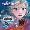 Pre-Owned Disney Frozen 2: Movie Storybook / Libro Basado En La Película (English-Spanish) (Paperback) 1499809530 9781499809534