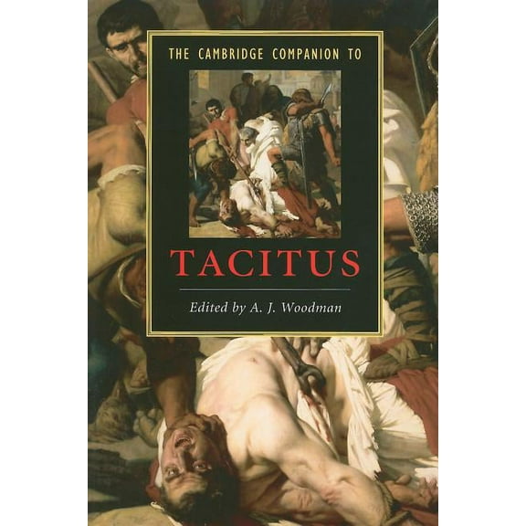 Cambridge Companions to Literature The Cambridge Companion to Tacitus, (Paperback)