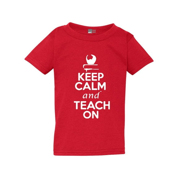 Keep Calm and Teach On Professor Teacher School Funny Toddler Kids T-Shirt Tee