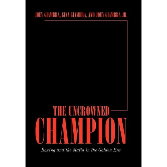The Uncrowned Champion (Hardcover)