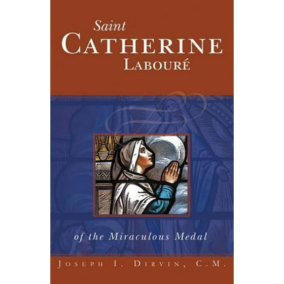 Pre-Owned Saint Catherine Laboure: Of the Miraculous Medal (Paperback) 0895552426 9780895552426