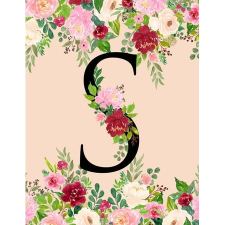 S: Initial S Monogram Journal for Women Girls Teens Pink Floral Monogrammed Notebook 120 Pages Large (8.5 X 11) College Ruled Lined Diary Softbound Cover (Paperback)
