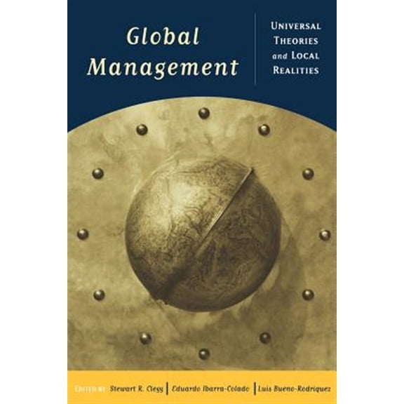 Pre-Owned Global Management: Universal Theories and Local Realities (Paperback)