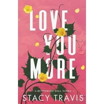 Love You More, (Paperback)