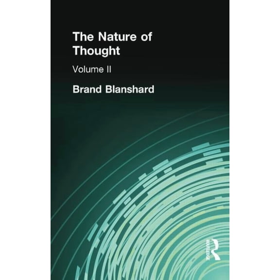 The Nature of Thought: Volume II, (Paperback)
