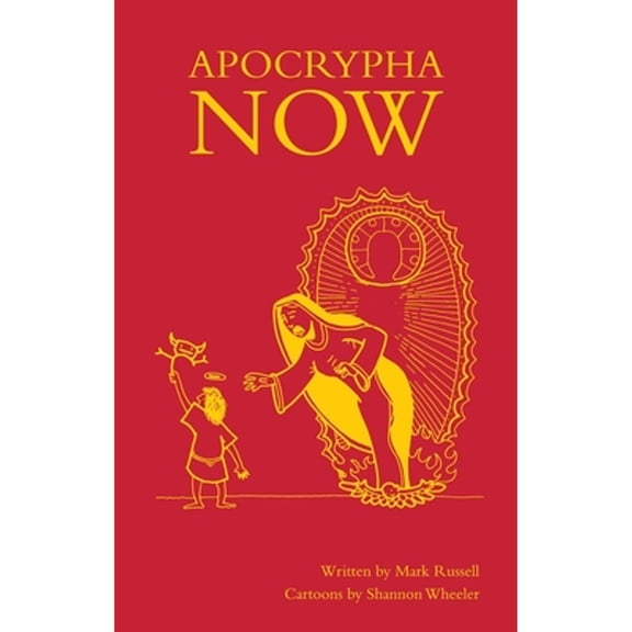 Pre-Owned Apocrypha Now (Hardcover) 1603093699 9781603093699