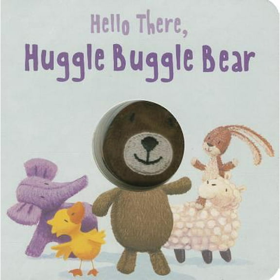 Pre-Owned Hello There, Huggle Buggle Bear Finger Puppet Book (Board book) 1472336399 9781472336392