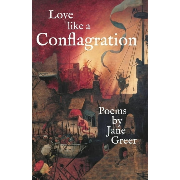 Love like a Conflagration, (Paperback)