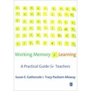 Angle View: Working Memory and Learning: A Practical Guide for Teachers, Used [Paperback]
