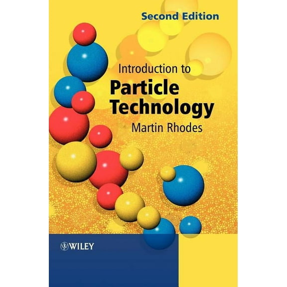 Introduction to Particle Technology 2e, (Hardcover)