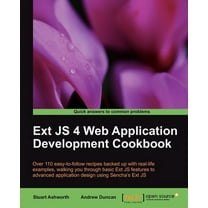 Ext JS 4 Web Application Development Cookbook (Paperback)