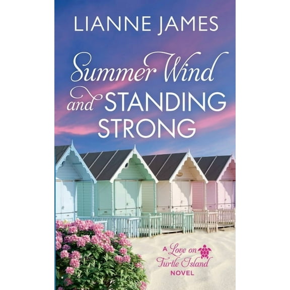 A Love on Turtle Island Summer Wind and Standing Strong, Book 3, (Paperback)