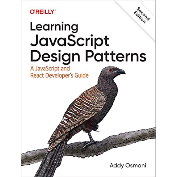 Pre-Owned Learning JavaScript Design Patterns: A JavaScript and React Developer's Guide (Paperback) 1098139879 9781098139872