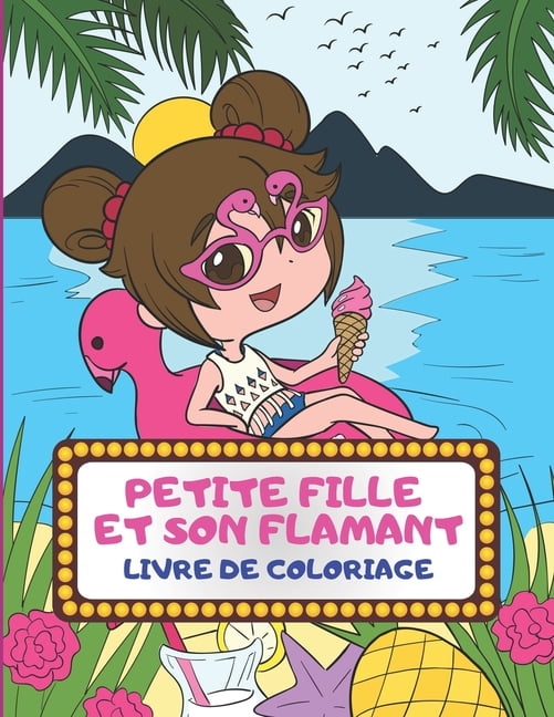 Petite Fille et Son Flamant  Livre de Coloriage Pour les Enfants de 5