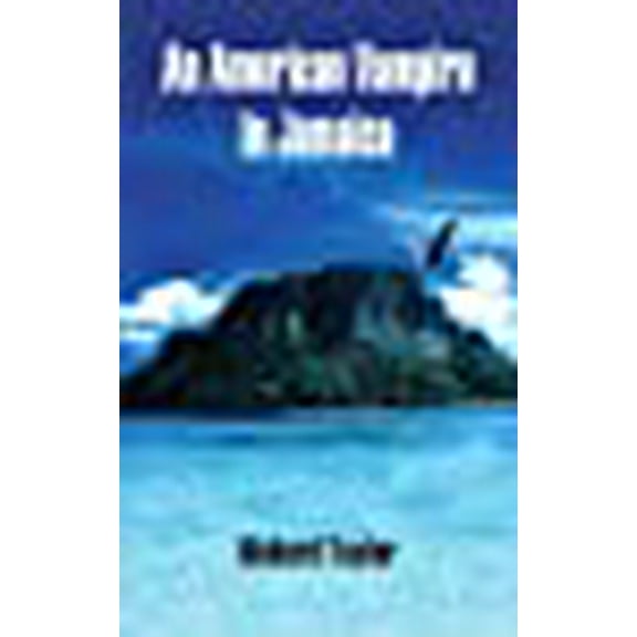 An American Vampire In Jamaica (Paperback)