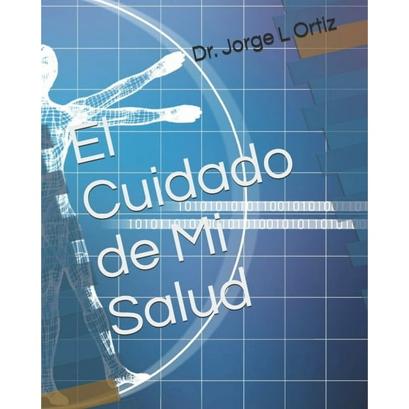 El Cuidado de Mi Salud (Paperback)