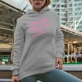 thumbnail image 2 of Sorry I'm Late, I Didn't Wanna Come, Girl Quote Art, Sassy Girls Merch Gift, Heather Grey Hooded Sweatshirt or Hoodie, 3XL, 2 of 5