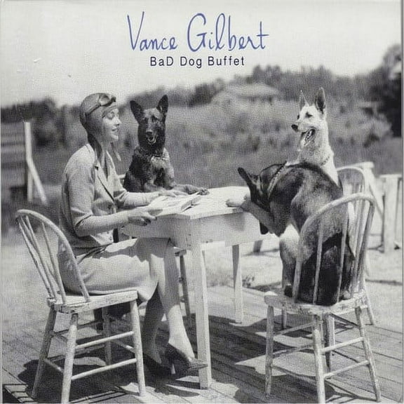 Vance Gilbert - Bad Dog Buffet - Folk Music - CD
