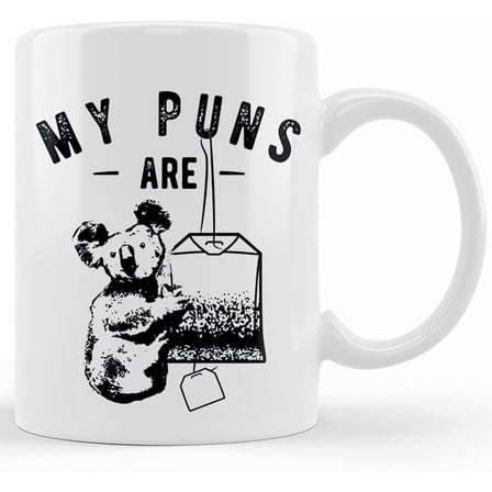 Koala Gifts. Koala Tea Mug. My Puns Are Koala Tea. Pun Mug. Animal Mug, Ceramic Novelty Coffee Mug, Tea Cup, Gift Present For Birthday, Christmas Thanksgiving Festival, 11oz Sar
