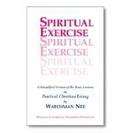 Fellowship Series - Spiritual Exercise : A Simplified Version of the Basic Lesson Series on Practical Christian Living