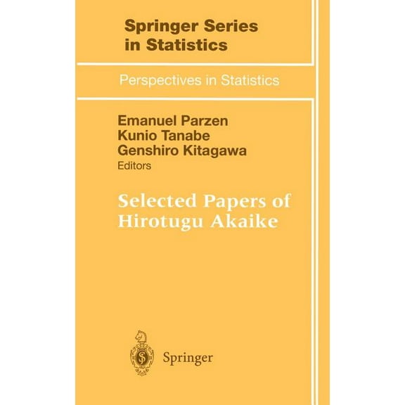 Selected Papers of Hirotugu Akaike, (Hardcover)