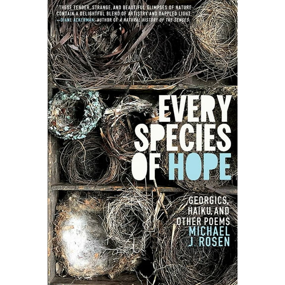 Trillium Books Every Species of Hope: Georgics, Haiku, and Other Poems, (Paperback)