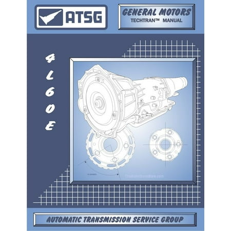 GM THM 4L60-E Transmission Rebuild Manual