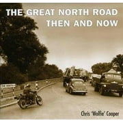 Great North Road Then And Now