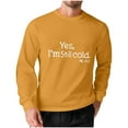 thumbnail image 3 of Feancey Yes I'm Still Cold Long Sleeve Shirts for Men Big and Tall Fashion Letter Print T-Shirts Regular Fit Casual Crewneck Graphic Tees Holiday Party Shirt Yellow XL, 3 of 6