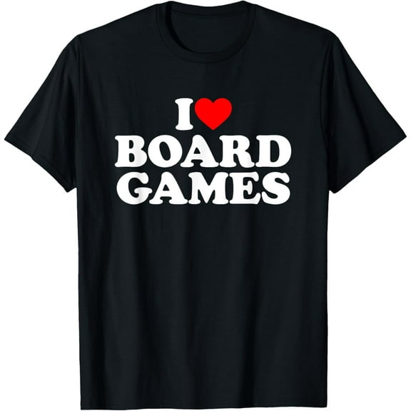 Exquisite and comfortable- I Love Board Games Shirt I Heart Board Games T-Shirt