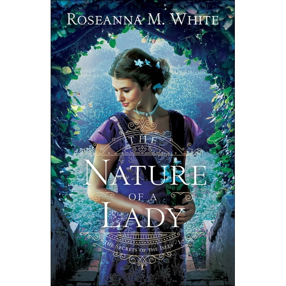 The Secrets of the Isles The Nature of a Lady, Book 1, (Paperback)