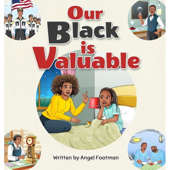Our Black is Valuable, (Hardcover)