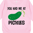 thumbnail image 3 of Inktastic You Had Me at Pickles Toddler Sweatshirt, 3 of 4