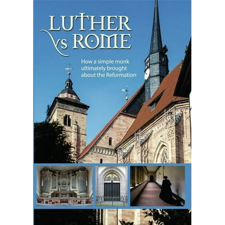 Luther Vs. Rome (DVD), Vision Video, Documentary