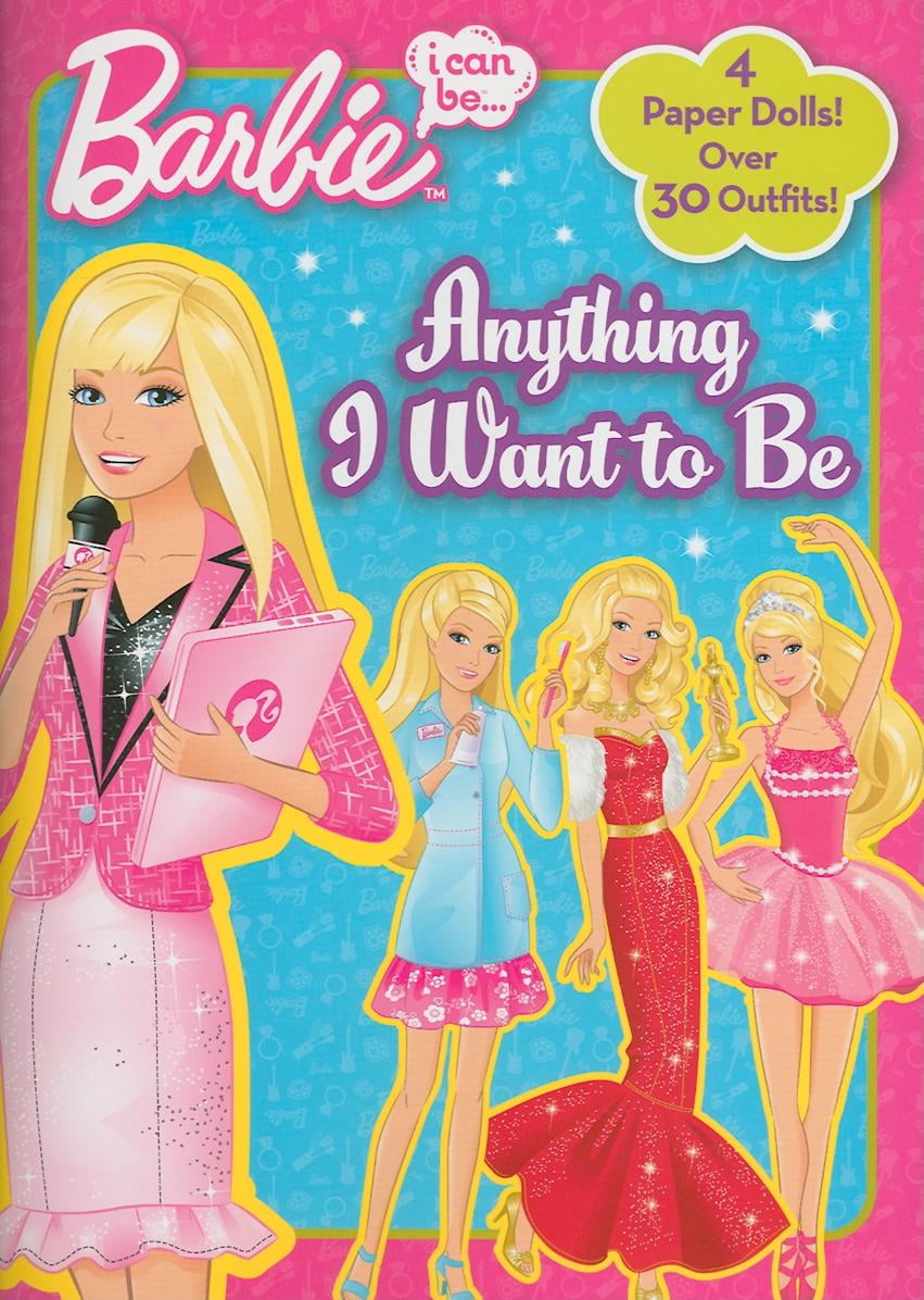 I Can be…Anything I Want to Be (Barbie) - Walmart.com - Walmart.com