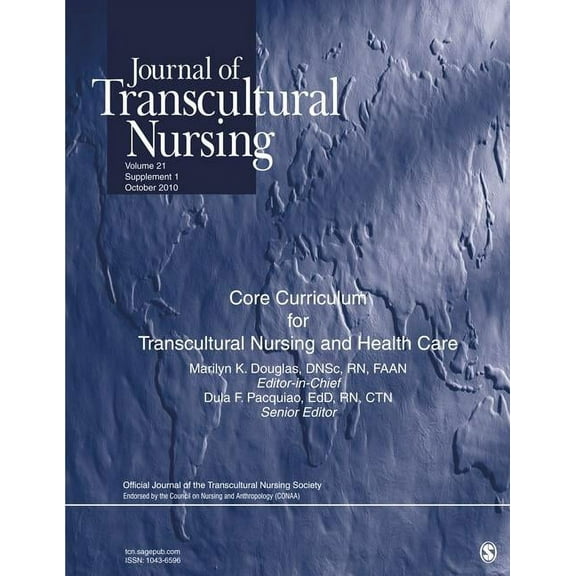 Journal of Transcultural Nursing: Core Curriculum for Transcultural Nursing and Health Care Package: Volume 21, Suppleme, (Paperback)