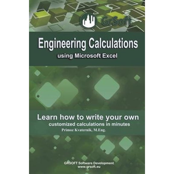 Pre-Owned Engineering Calculations using Microsoft Excel Primoz Kvaternik,Farzaneh Farshad (Paperback)