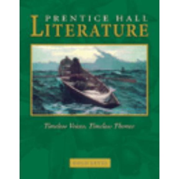 Pre-Owned Prentice Hall Literature: Timeless Voices, Timeless Themes, Gold Level, Grade 9, Student Edition (Hardcover) 0131312553 9780131804340