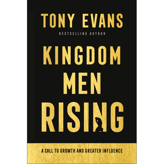 Pre-Owned Kingdom Men Rising: A Call to Growth and Greater Influence (Hardcover) 0764237055 9780764237058